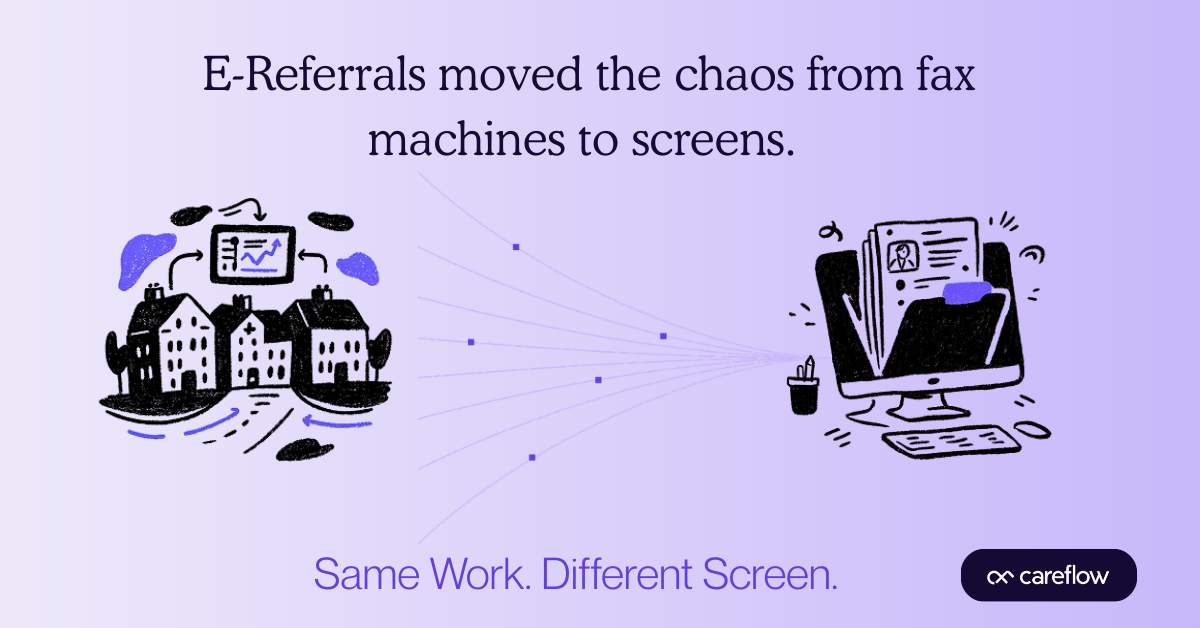 Why E-Referrals Solved the Wrong Problem
